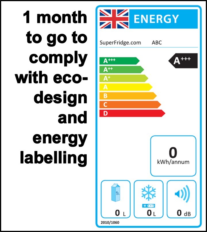1 month to go to comply with eco-design and energy labelling